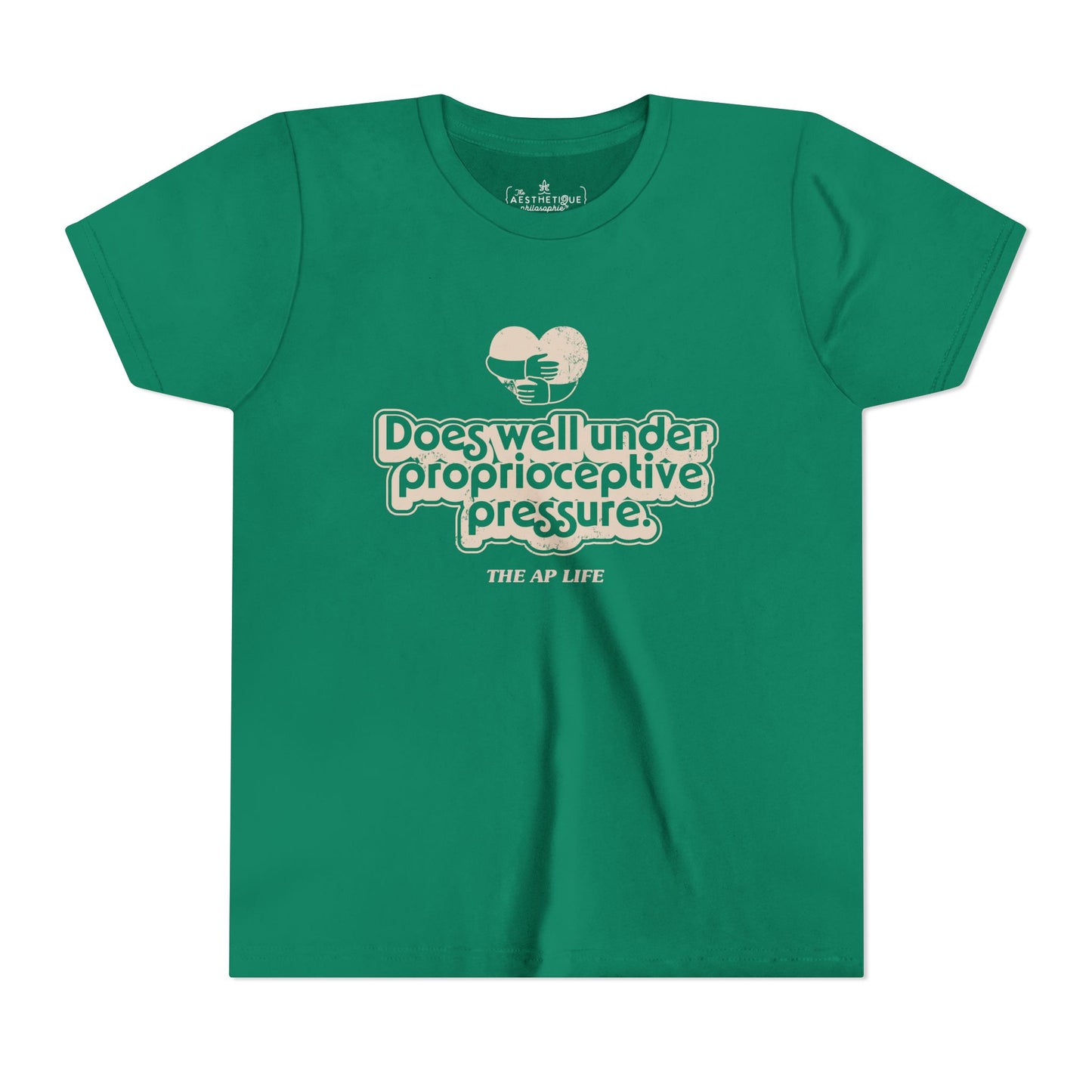 Does Well Under Proprioceptive Pressure - Sensory Input - Youth Short Sleeve Tee