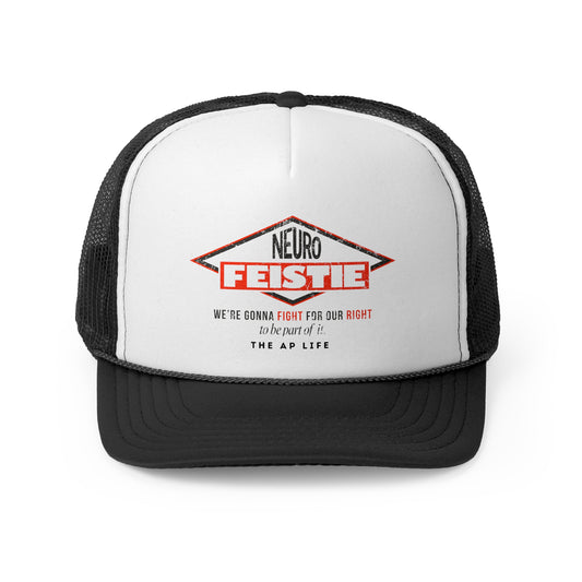 Neuro Feistie - Fight For Our Right - Trucker Hat