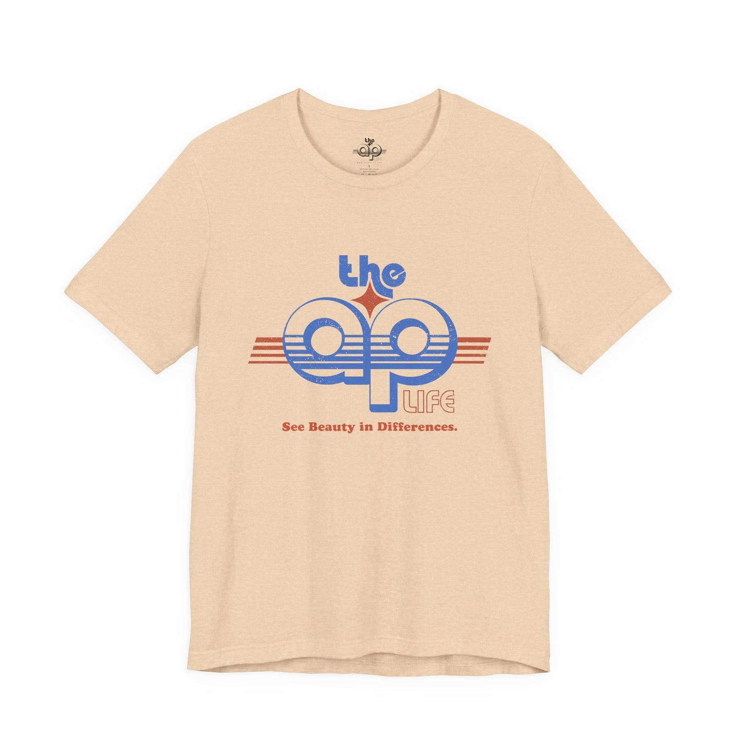 The AP Life - See Beauty in Differences - Adult Unisex Jersey Short Sleeve Tee