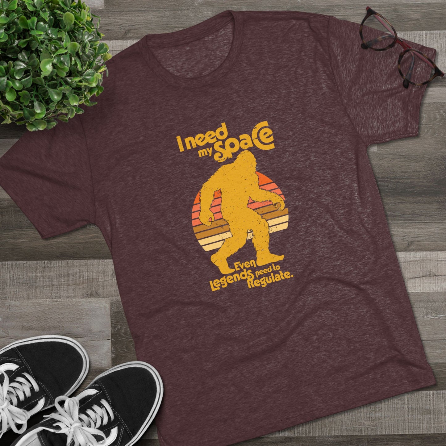 I Need My Space (Legends Need to Regulate Too) Bigfoot - Adult Unisex Triblend Tee