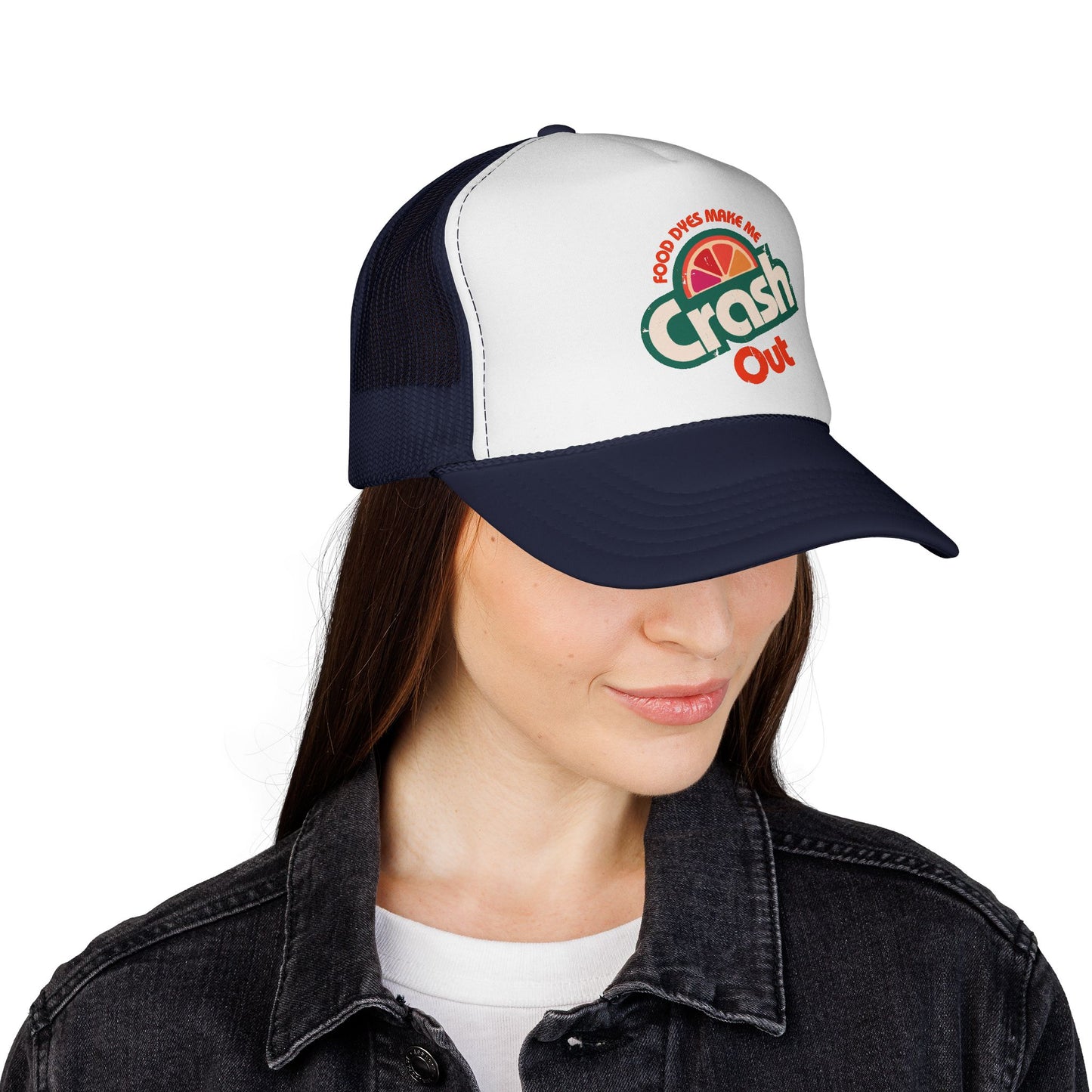 Food Dyes Make Me Crash Out - Adult Unisex Trucker Cap