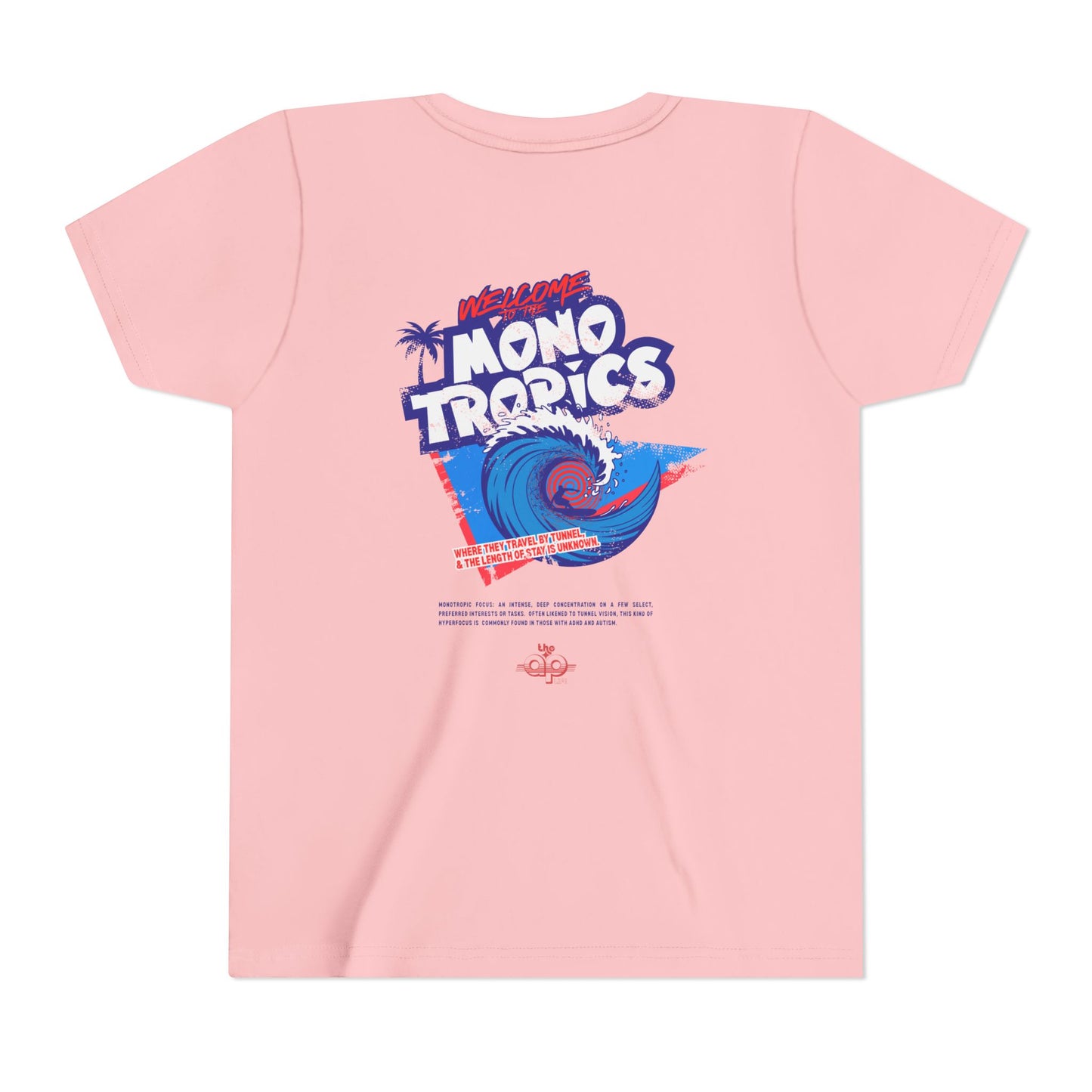 Welcome to the MonoTropics - Unisex Youth Short Sleeve Tee