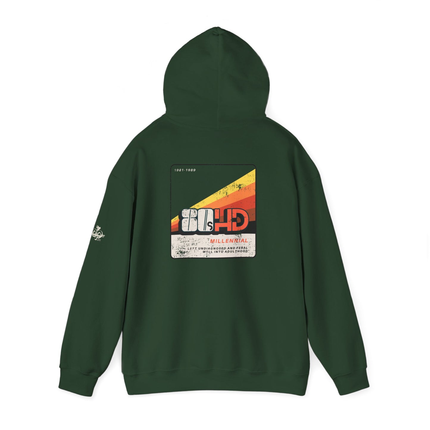 80sHD Millennial - Left Undiagnosed and Feral Well into Adulthood - Adult Unisex Heavy Blend™ Hooded Sweatshirt