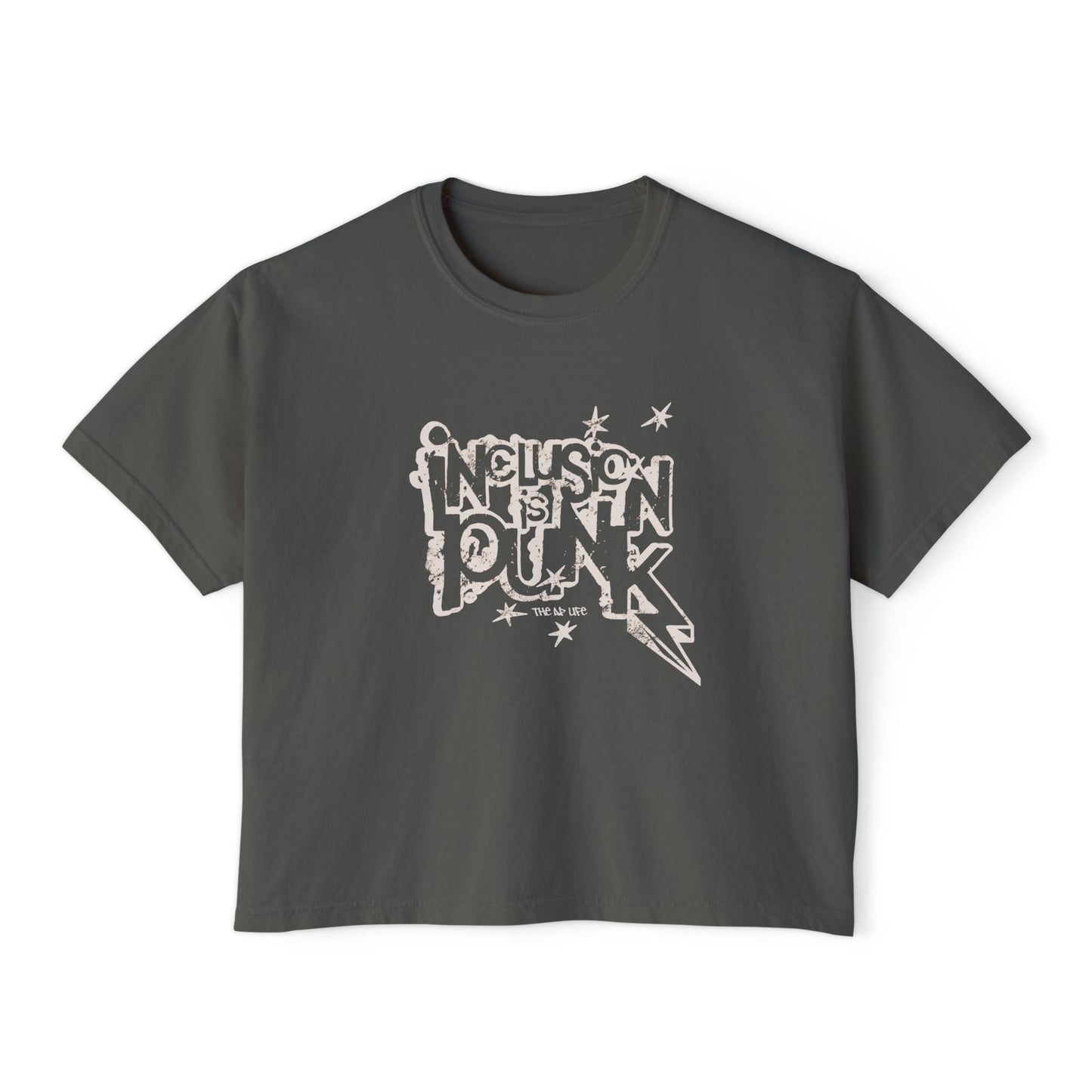 Inclusion is Punk - Women's Boxy Tee