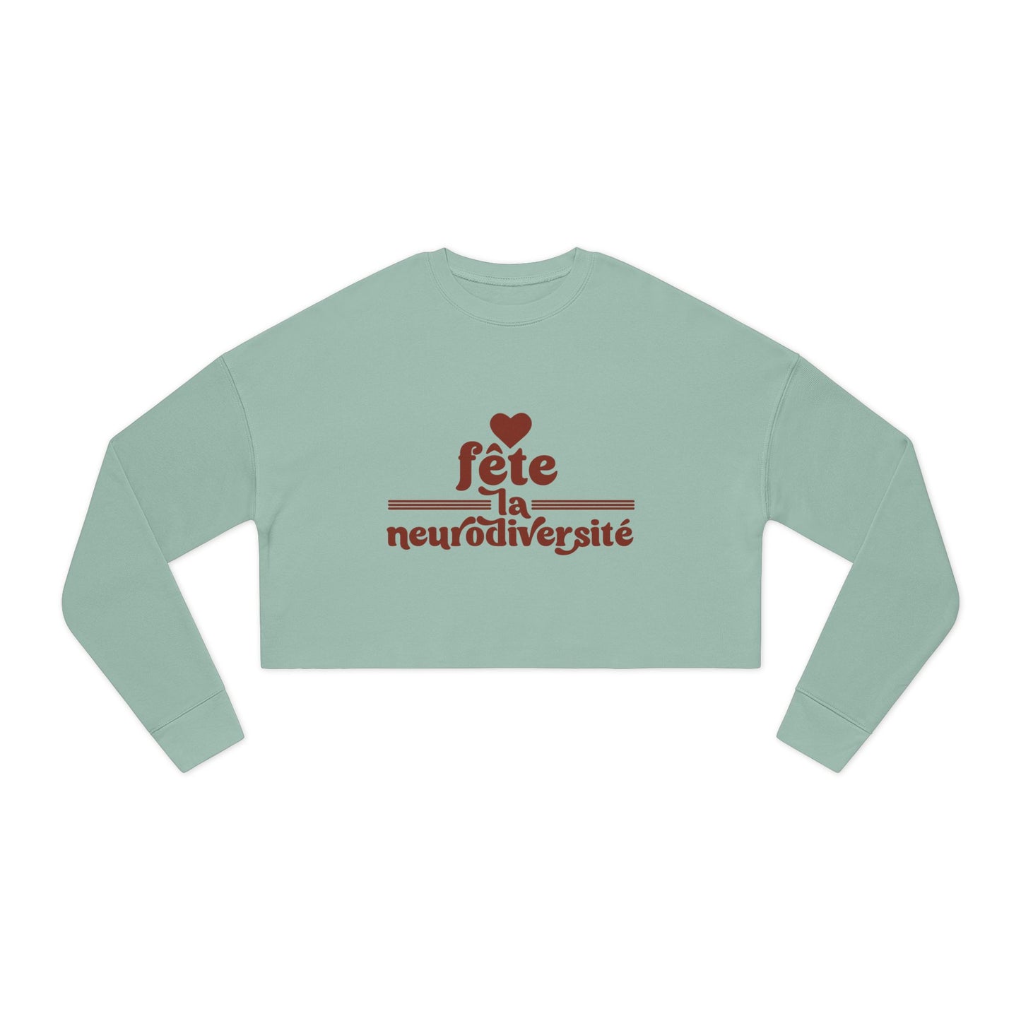 Fête La Neurodiversité Celebrate Neurodiversity - Women's Cropped Sweatshirt