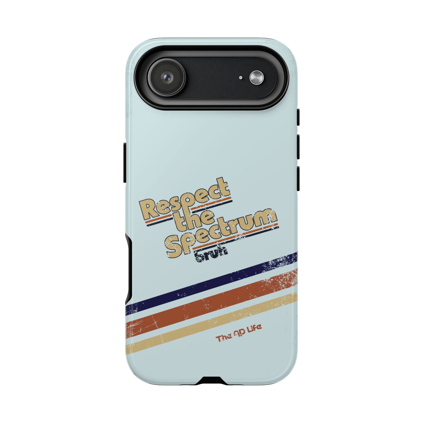 Respect The Spectrum - iPhone/Samsung/Google Pixel