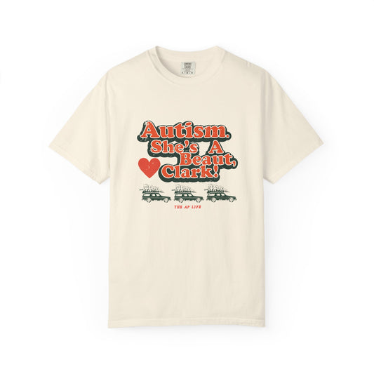 Autism. She's a Beaut, Clark! Christmas Themed Advocacy Tee - Adult Unisex Tee
