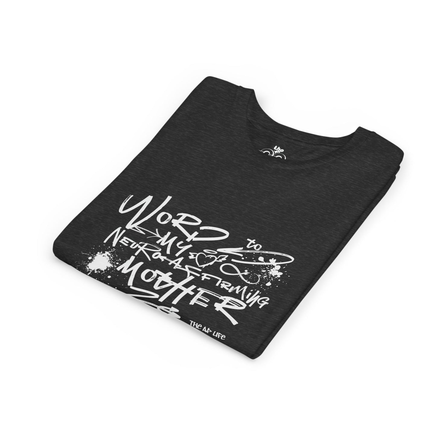 Word to My Neuro-Affirming Mother - Youth Unisex Jersey Tee