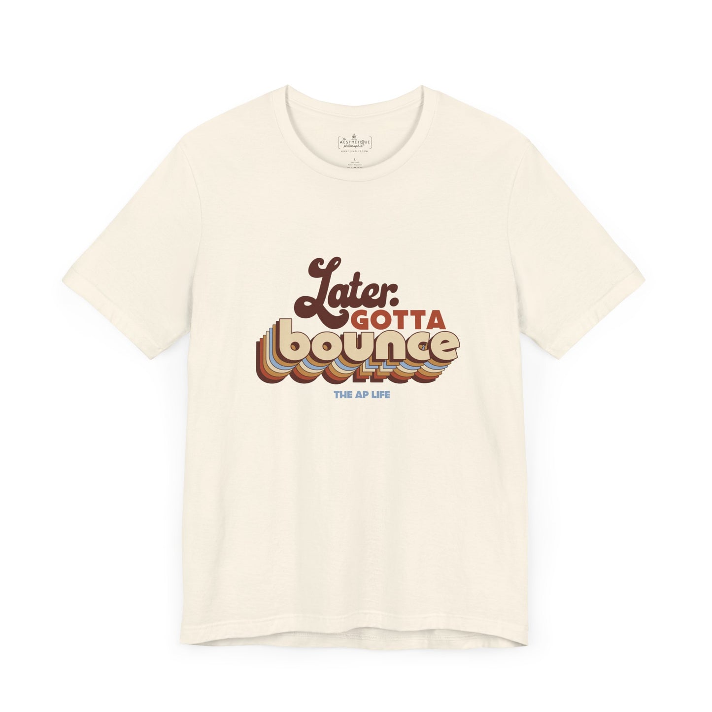 Later, Gotta Bounce ADHD/Autism/AuDHD - Adult Unisex Tee