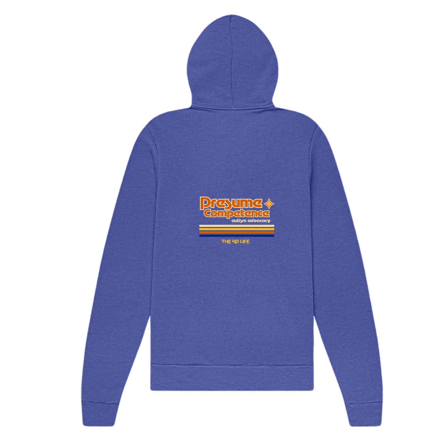 PRE-ORDER - Presume Competence Autism Advocacy Adult Unisex Zip-Up Hoodie - estimated 01/17/25