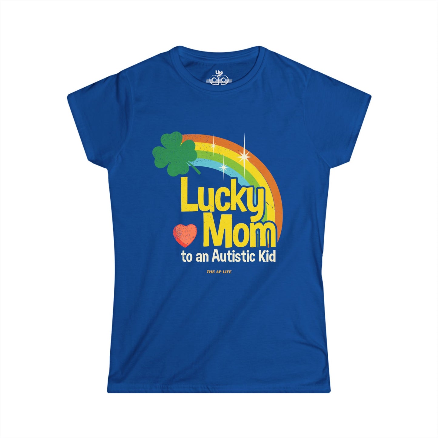 Lucky Mom to an Autistic Kid - Women's Softstyle Tee