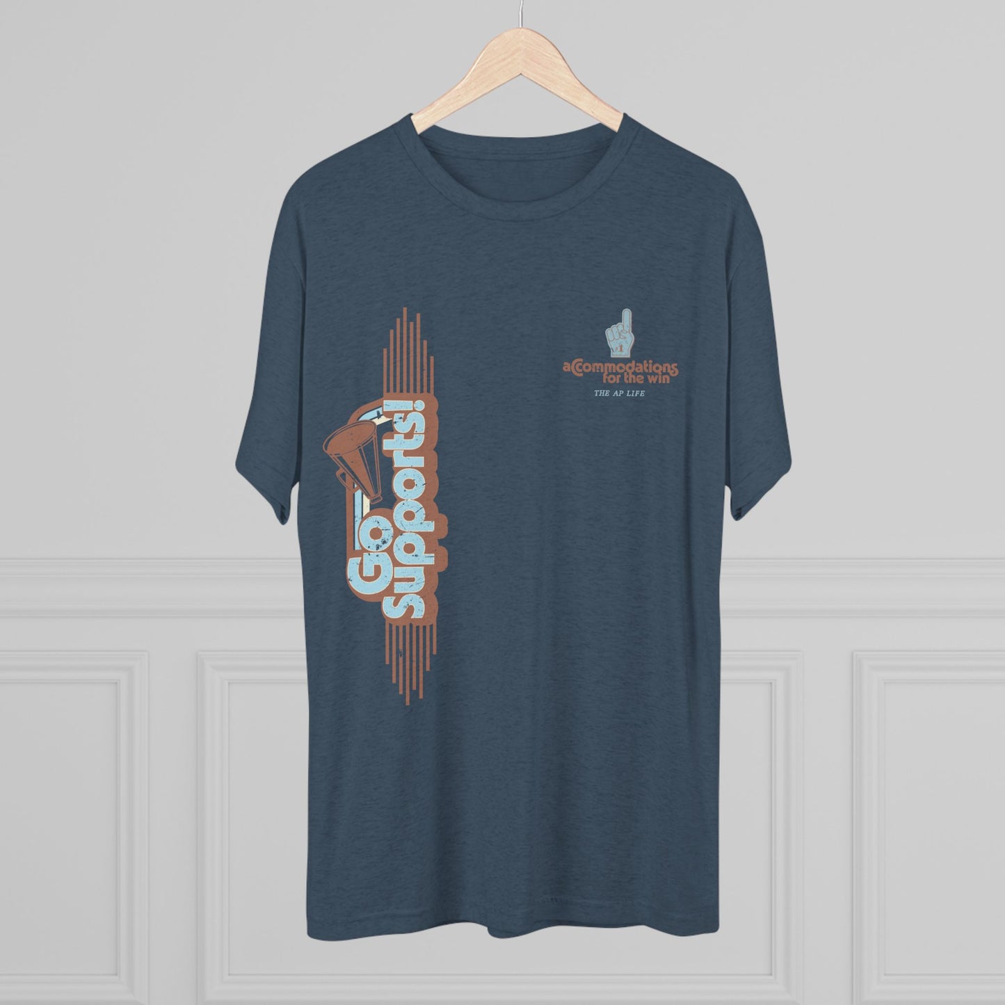 Go Supports! Accommodations for the Win - Support Needs Advocate Adult Unisex Triblend Tee