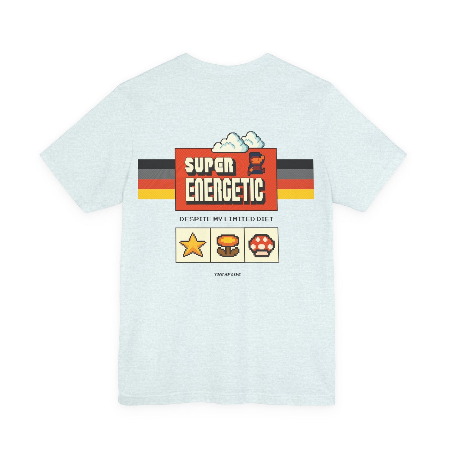 Super Energetic Despite My Limited Diet - Adult Unisex Jersey Short Sleeve Tee