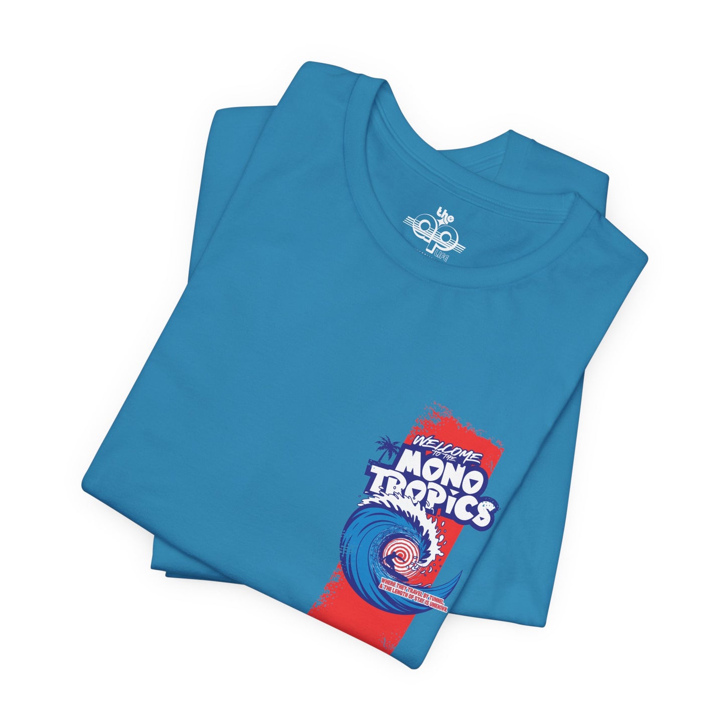 Welcome to the MonoTropics - Adult Unisex Jersey Short Sleeve Tee