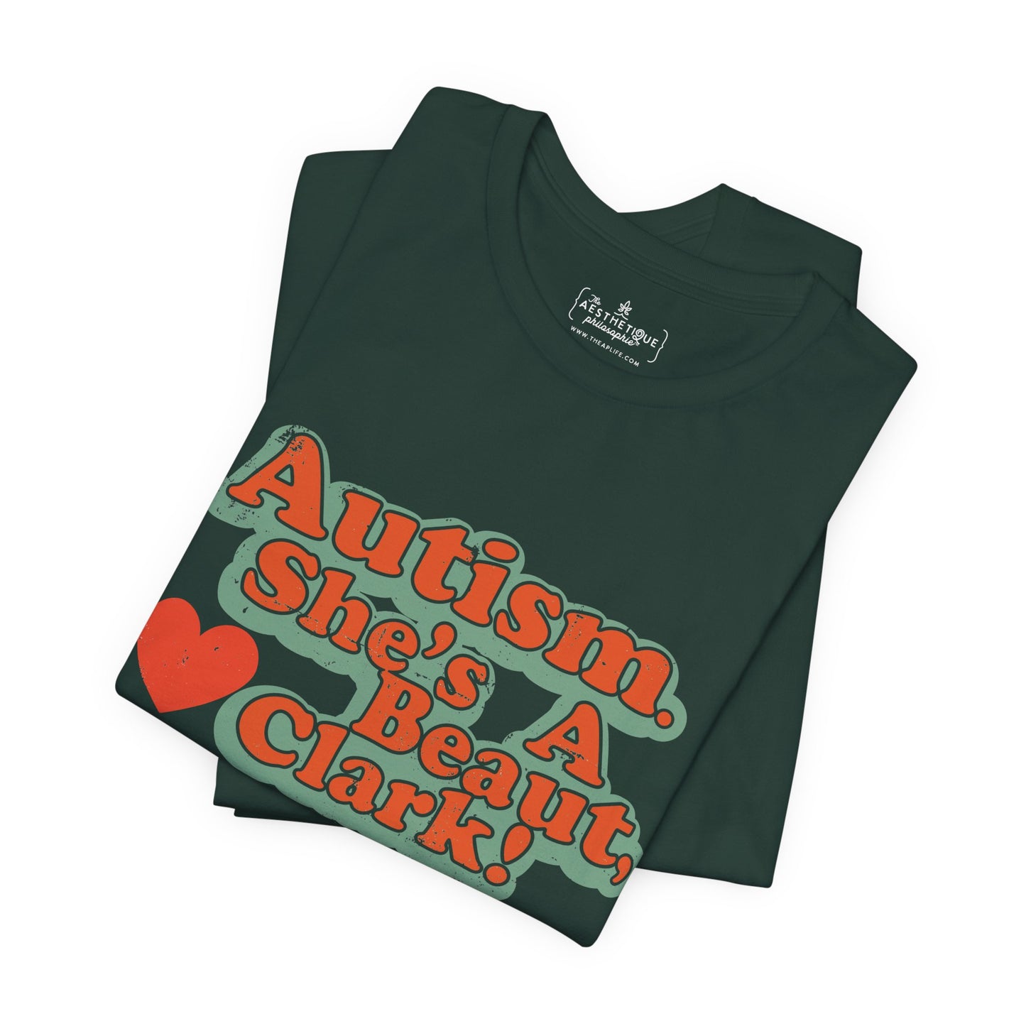 Autism. She's a Beaut, Clark! Christmas Themed Advocacy Tee - Adult Unisex Jersey Tee