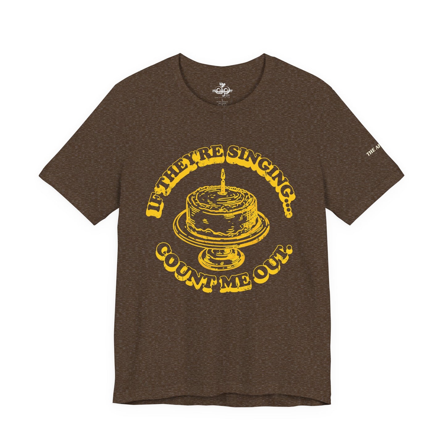If They're Singing... Count Me Out - Adult Unisex Jersey Short Sleeve Tee