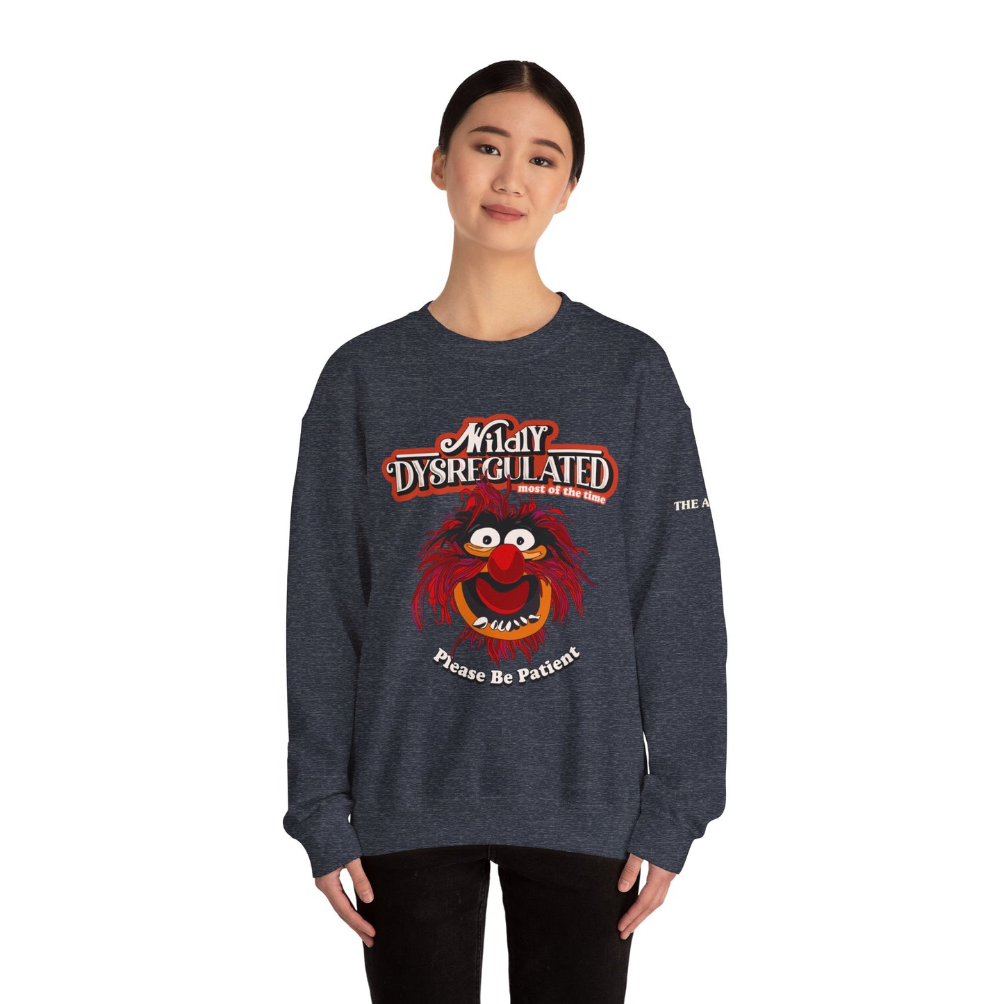 Wildy Dysregulated (Most of the Time) - Please Be Patient - Adult Unisex Heavy Blend™ Crewneck Sweatshirt