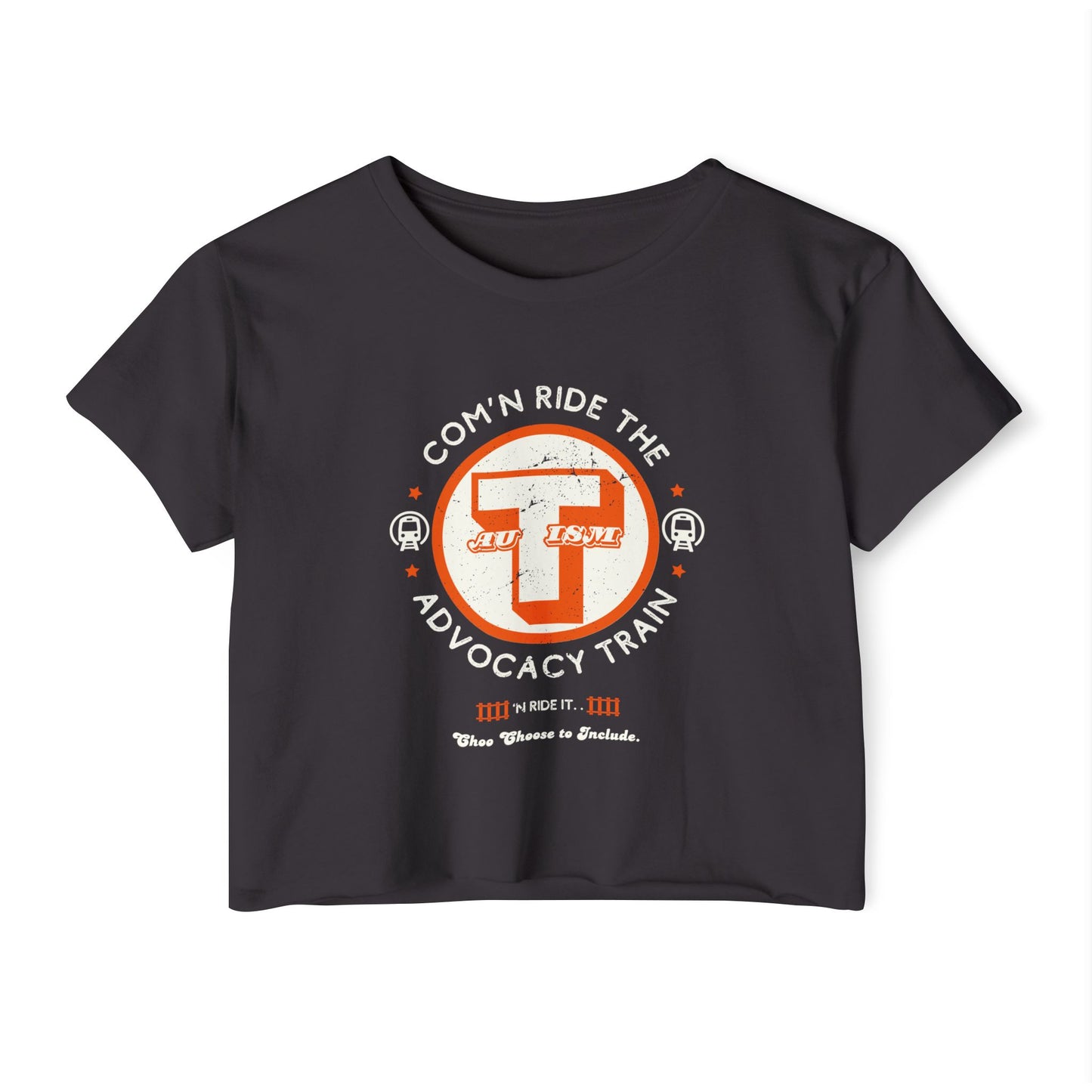 C'mon Ride The Autism Advocacy Train - Women's Crop Top