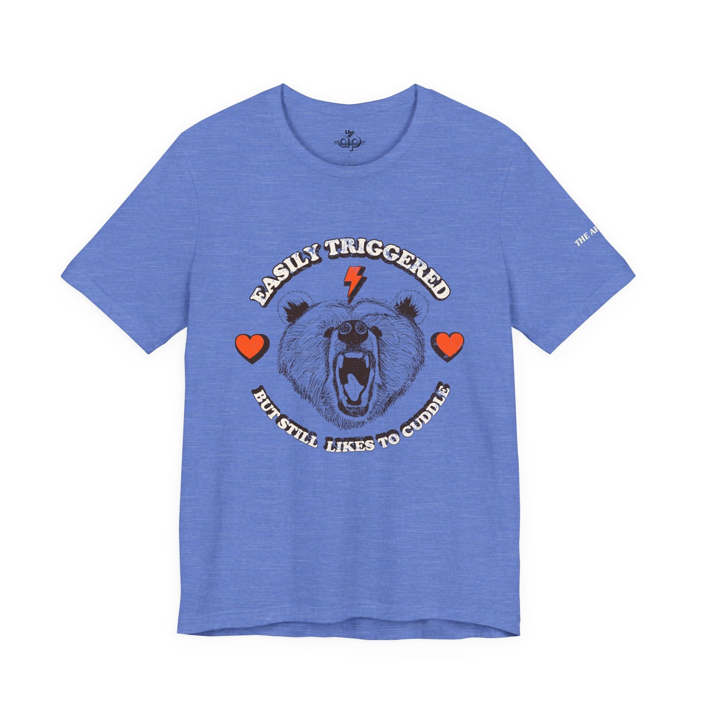 Easily Triggered But Still Likes to Cuddle - Adult Unisex Jersey Short Sleeve Tee