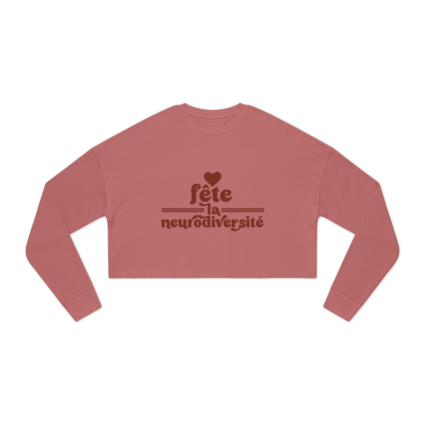 Fête La Neurodiversité Celebrate Neurodiversity - Women's Cropped Sweatshirt