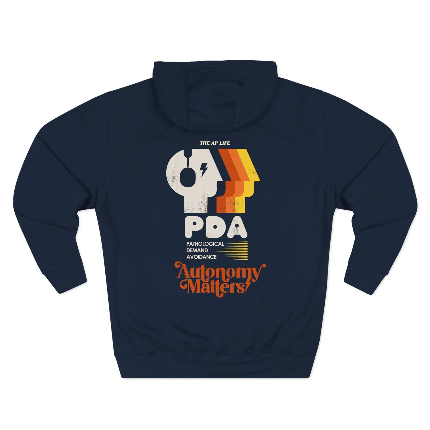 PDA - Pathological Demand Avoidance - Autonomy Matters - Adult Unisex Hoodie