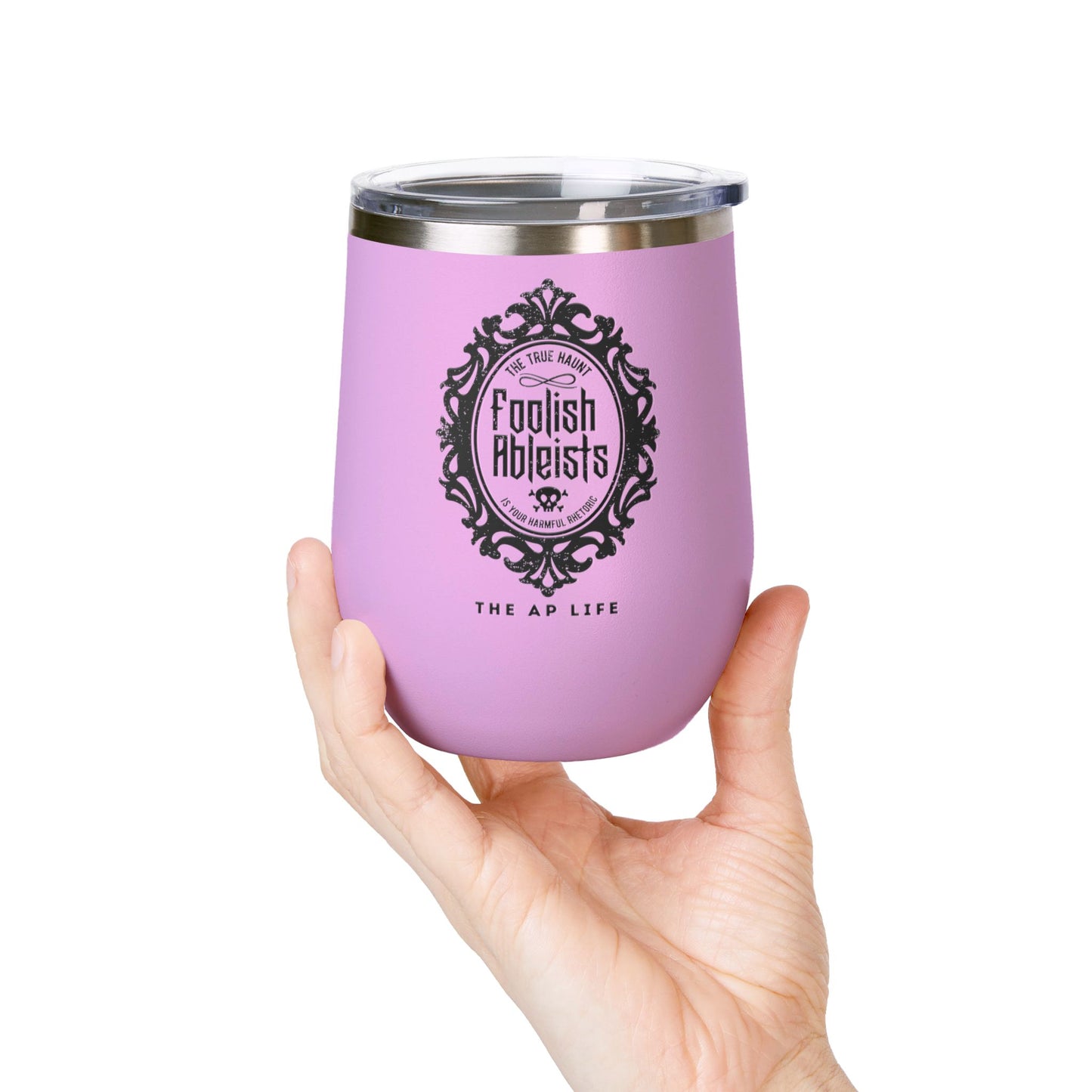 Foolish Ableists - The True Haunt is Your Harmful Rhetoric - Insulated 20oz Tumbler