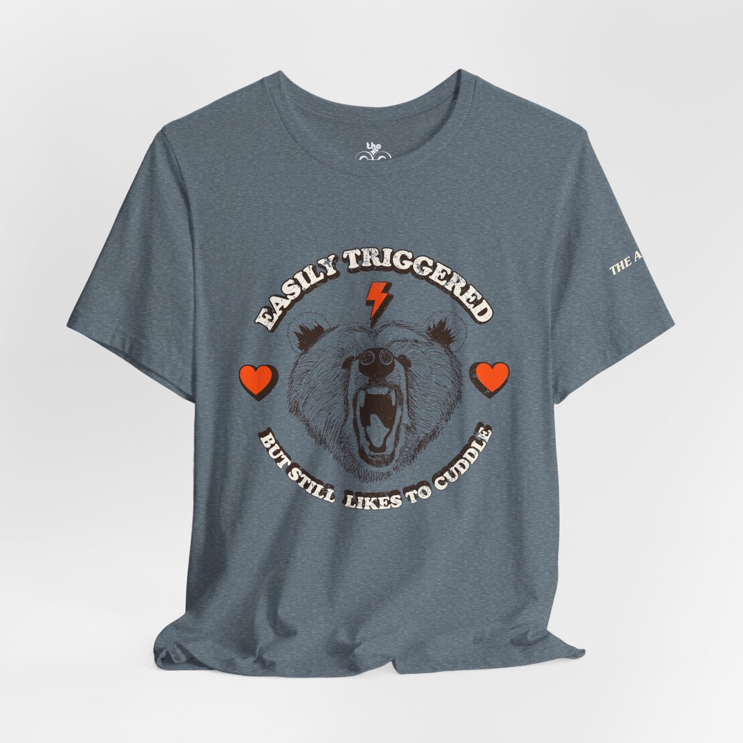Easily Triggered But Still Likes to Cuddle - Adult Unisex Jersey Short Sleeve Tee
