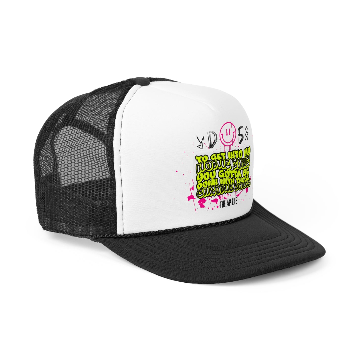 You Gotta Be Down With These Chromie 'Zomes DS Awareness - Trucker Hat