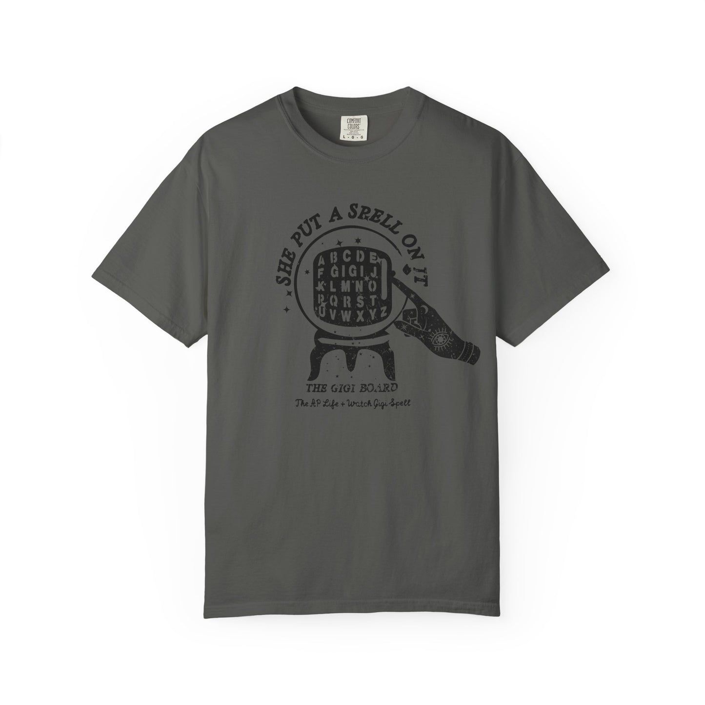 She Put a Spell on it - The Gigi Board - Adult Unisex Tee - Watch Gigi Spell Fundraiser
