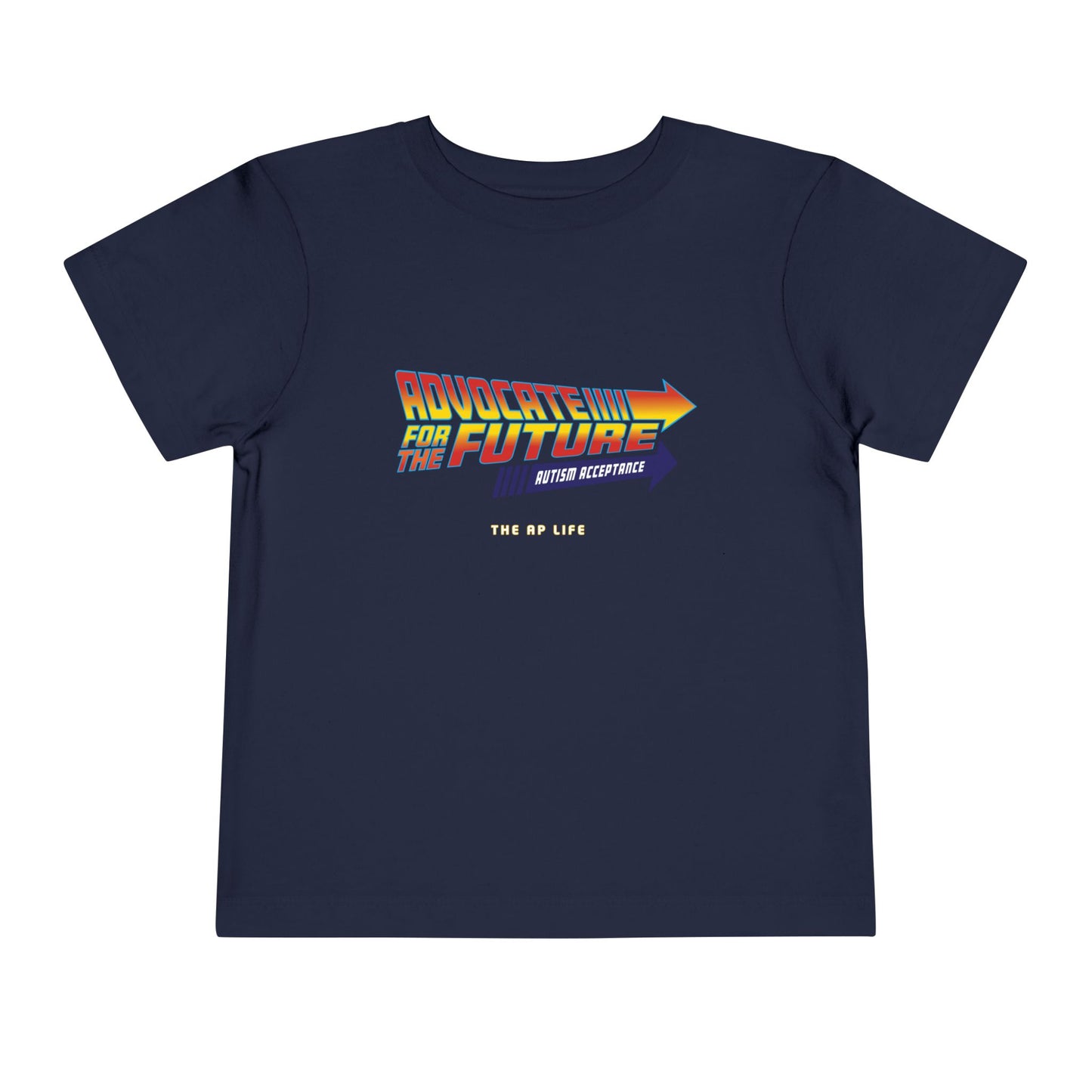 Advocate For The Future - TODDLER Unisex Tee