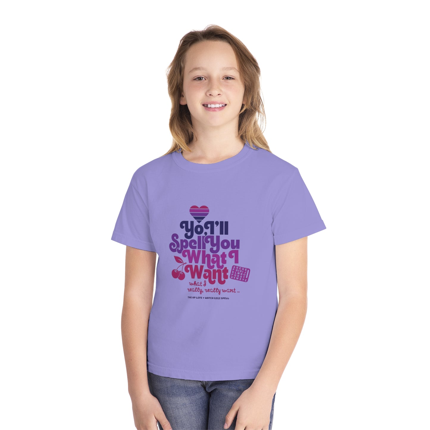 Yo, I'll Spell You What I Want (What I Really, Really Want) - Youth Unisex Fundraiser Tee for Watch Gigi Spell
