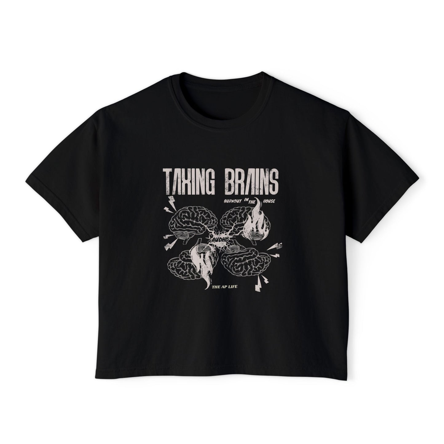Taxing Brains - Burnout in the House - AuDHD - Women's Boxy Tee