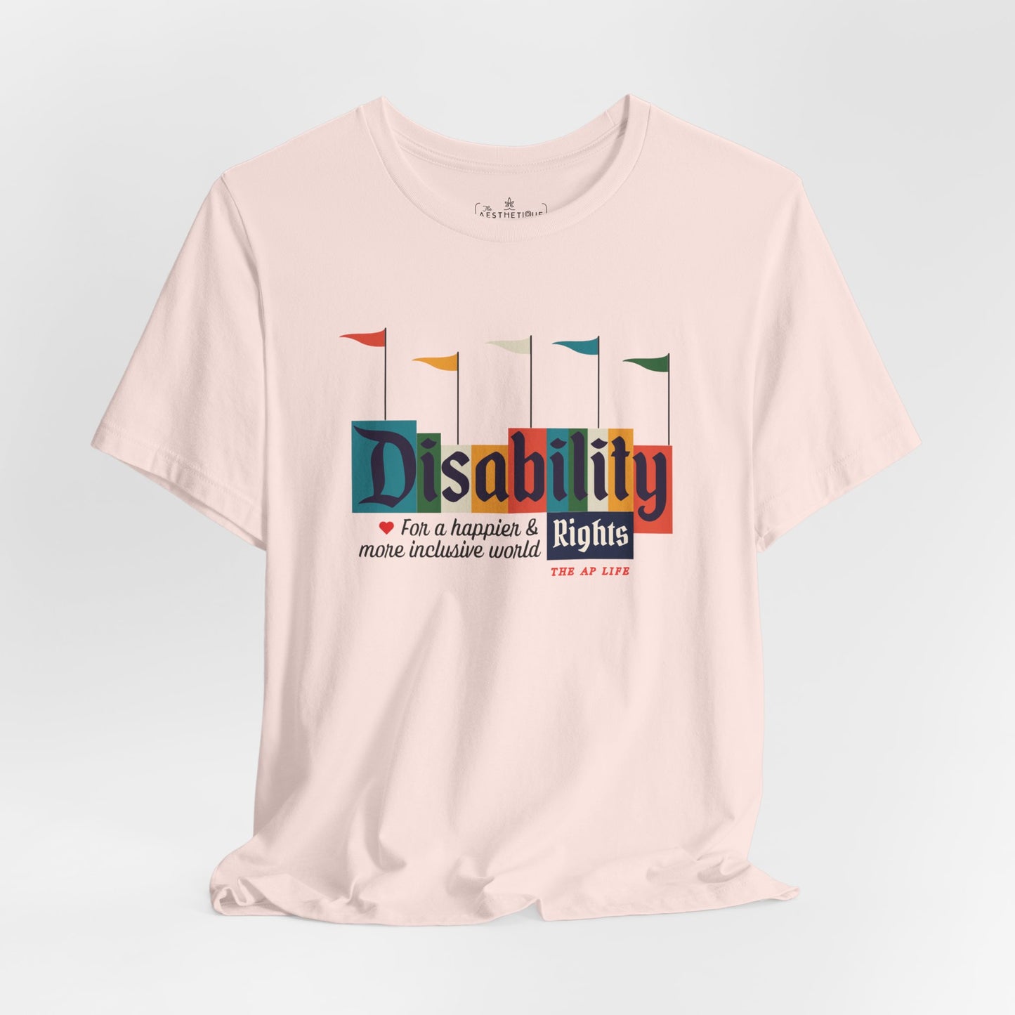 Disability Rights For A Happier & More Inclusive World - Adult Unisex Jersey Tee