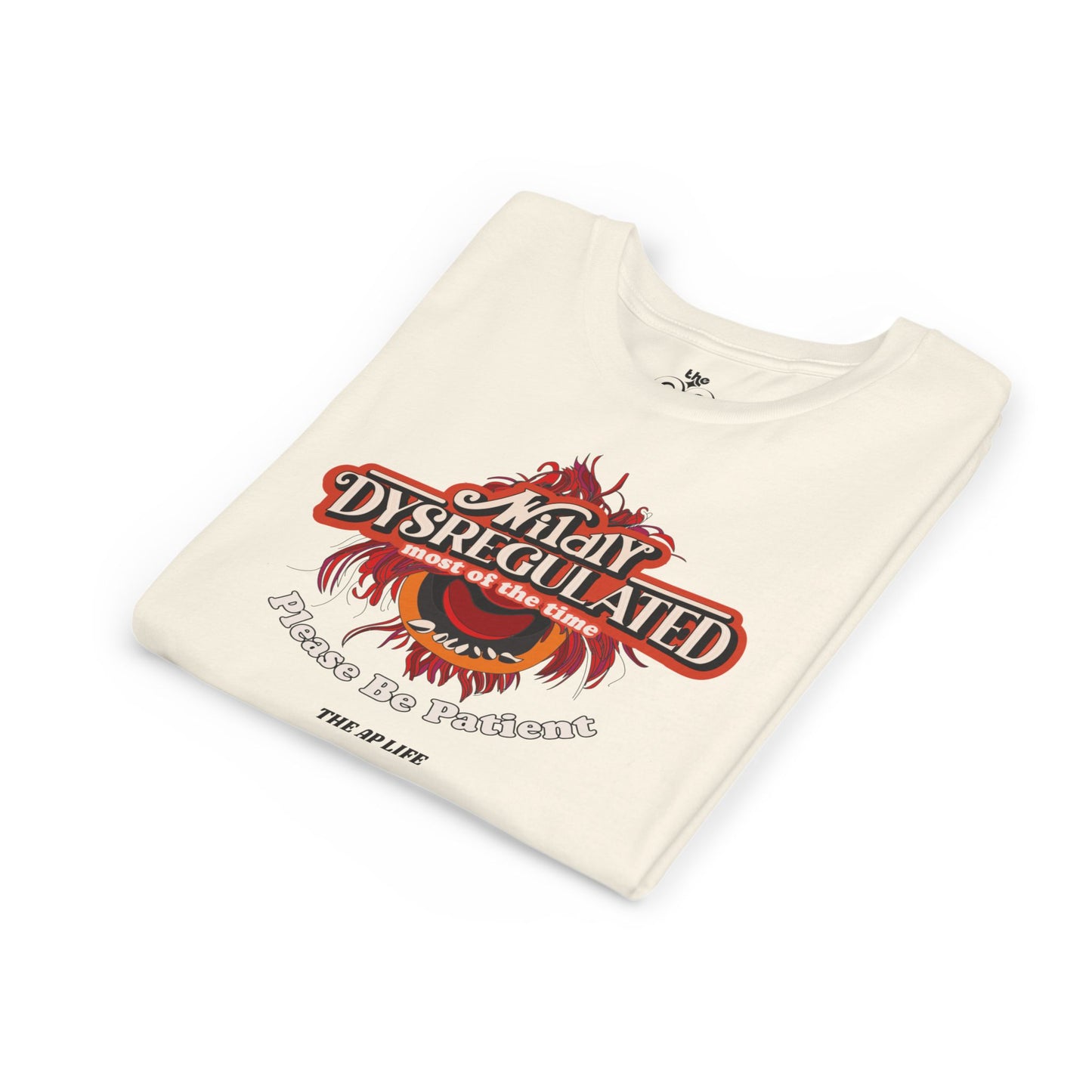 Wildly Dysregulated Most of the Time - Please Be Patient - Unisex Youth Short Sleeve Tee