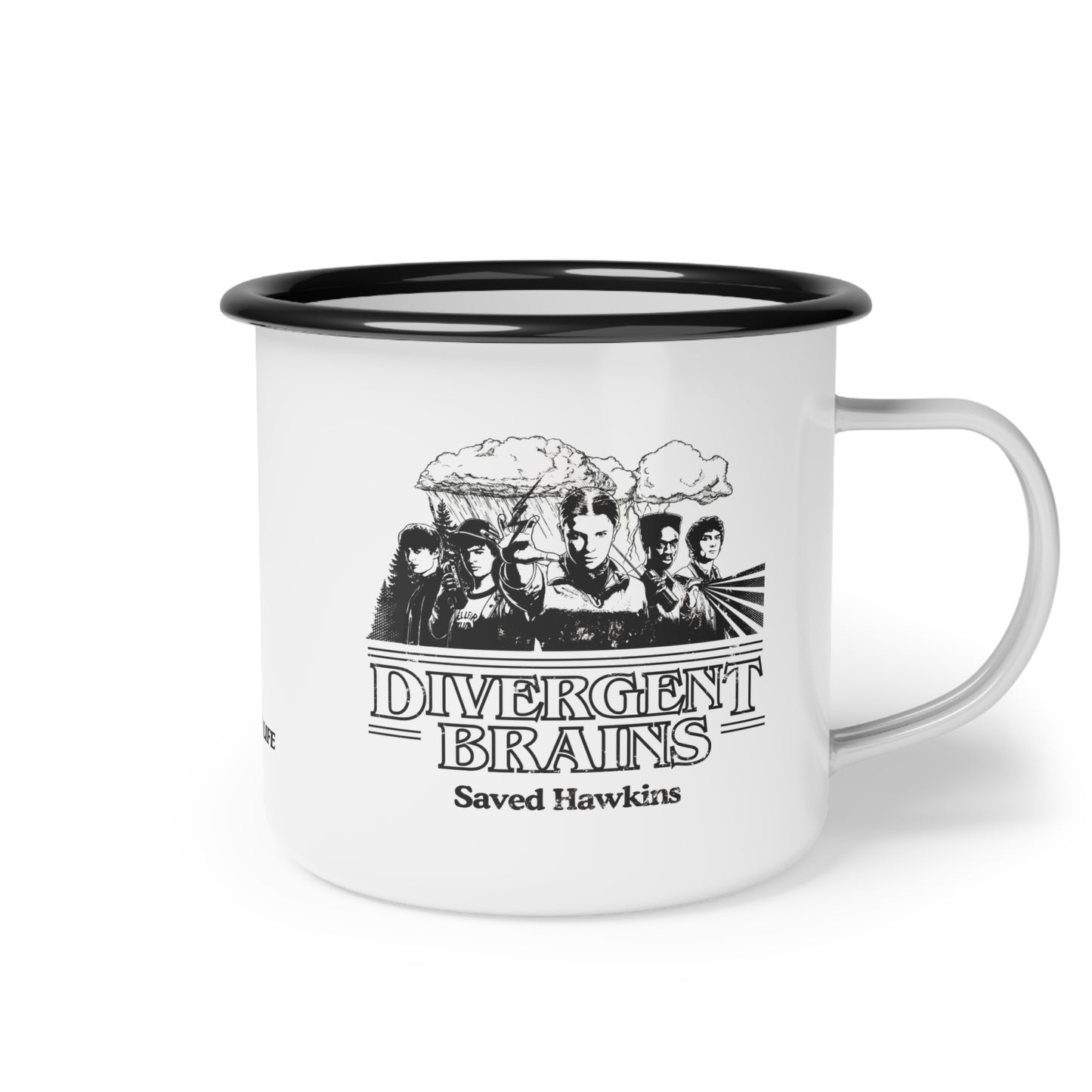 Divergent Brains Saved Hawkins - Enamel Camp Cup