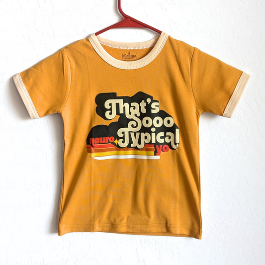 That's So Neuro-Typical Yo Little Kids Ringer Tee