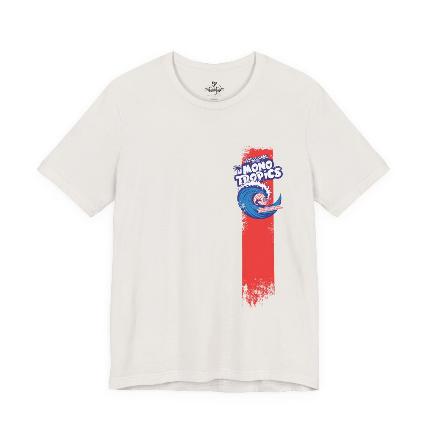 Welcome to the MonoTropics - Adult Unisex Jersey Short Sleeve Tee