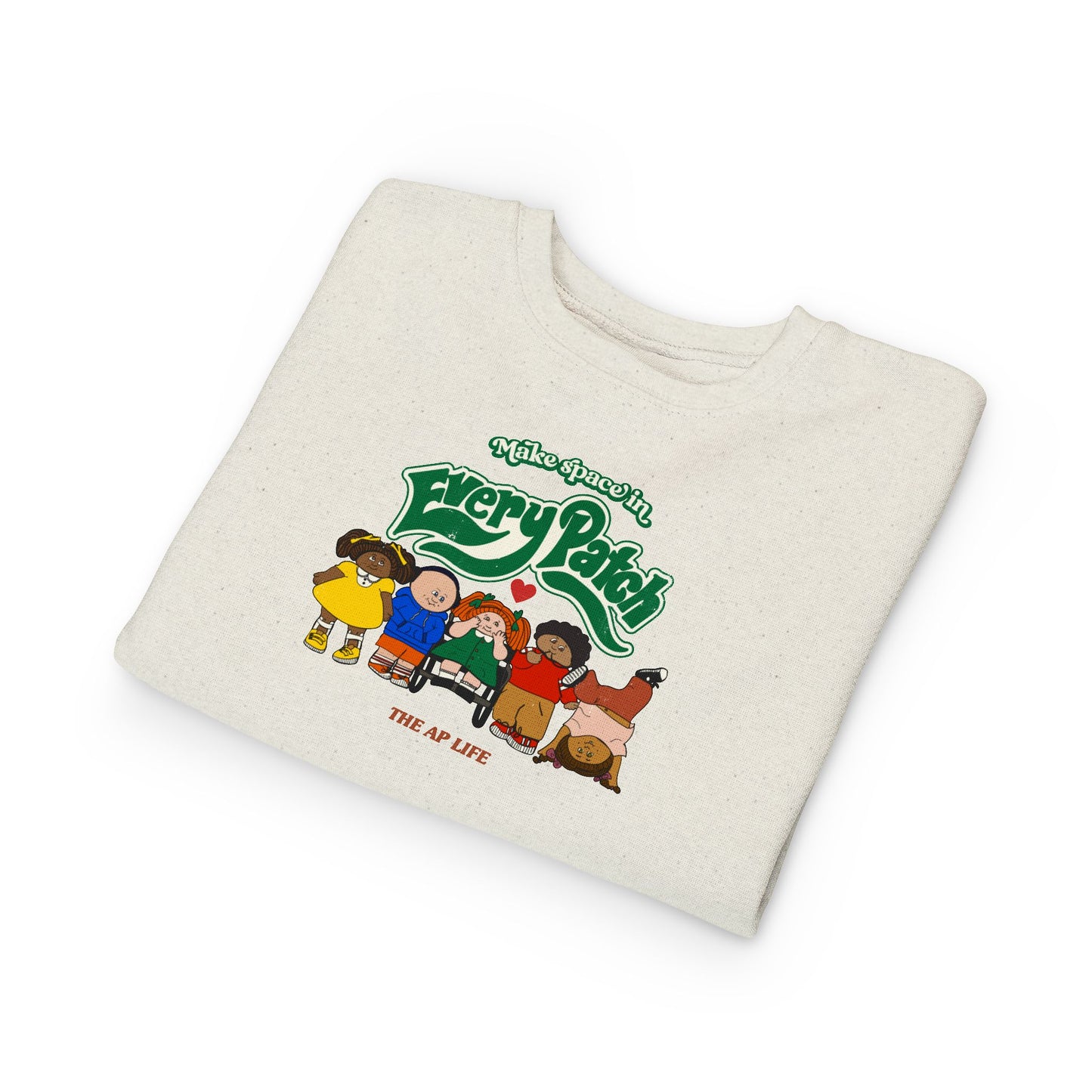 Make Space in Every Patch - Inclusion Matters - Toddler Sweatshirt