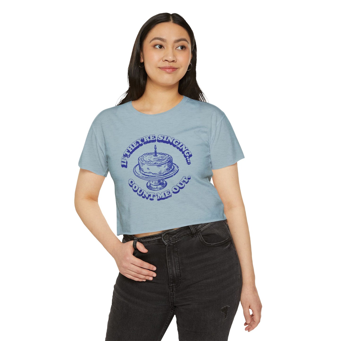 If They're Singing ... Count Me Out - Women's Festival Cropped Tee