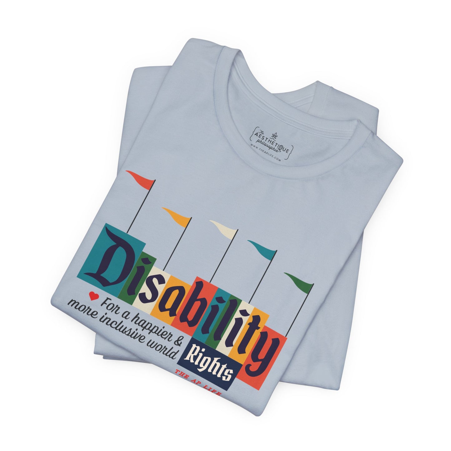 Disability Rights For A Happier & More Inclusive World - Adult Unisex Jersey Tee
