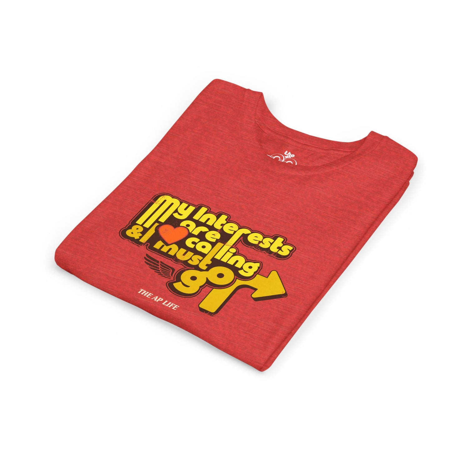 My Interests Are Calling & I Must Go - Unisex Youth Short Sleeve Tee