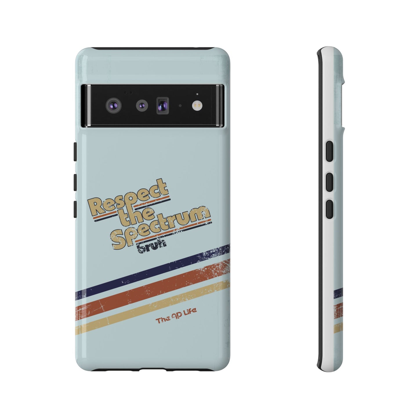 Respect The Spectrum - iPhone/Samsung/Google Pixel