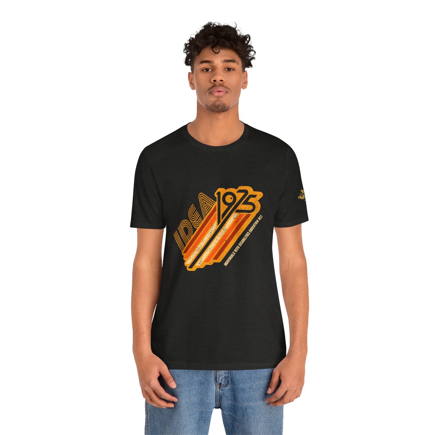 1975 IDEA - Individuals With Disabilities Education Act - Adult Unisex Jersey Short Sleeve Tee