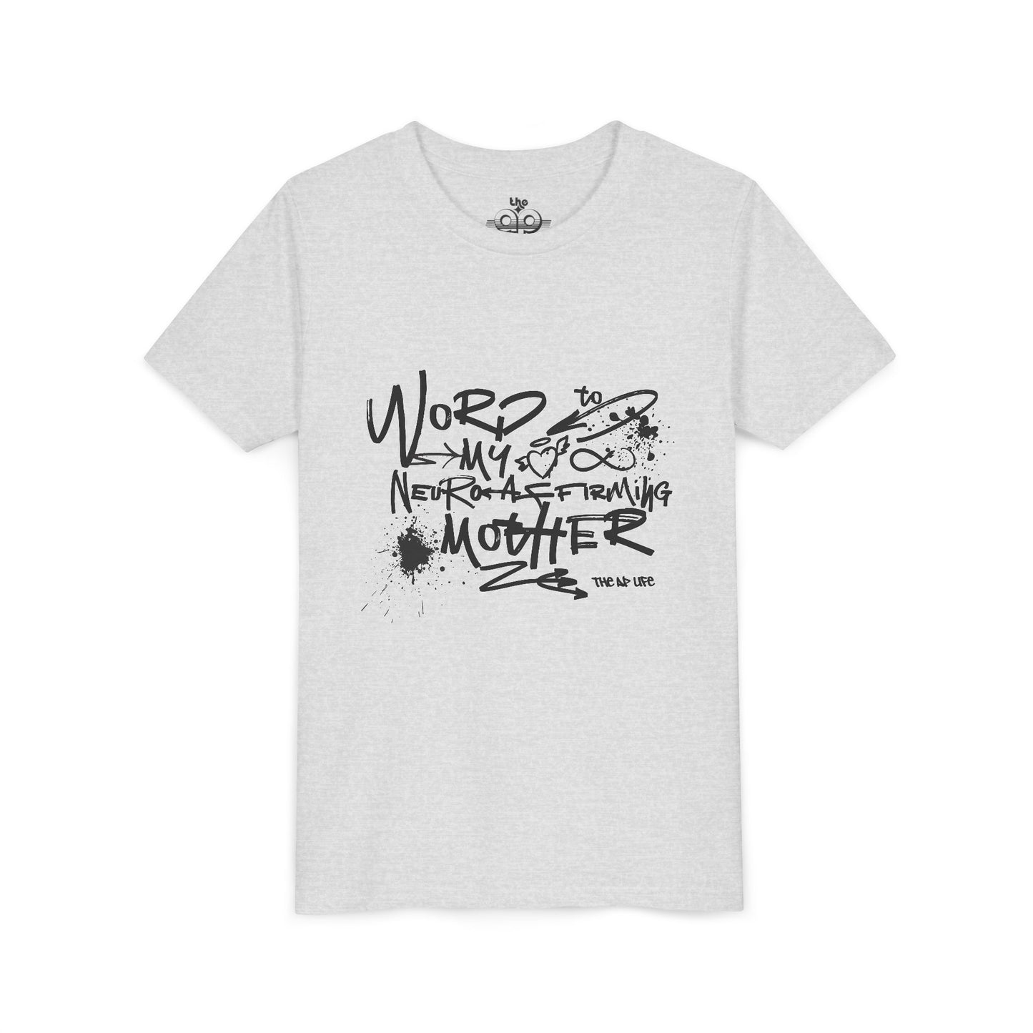 Word to My Neuro-Affirming Mother - Youth Unisex Jersey Tee