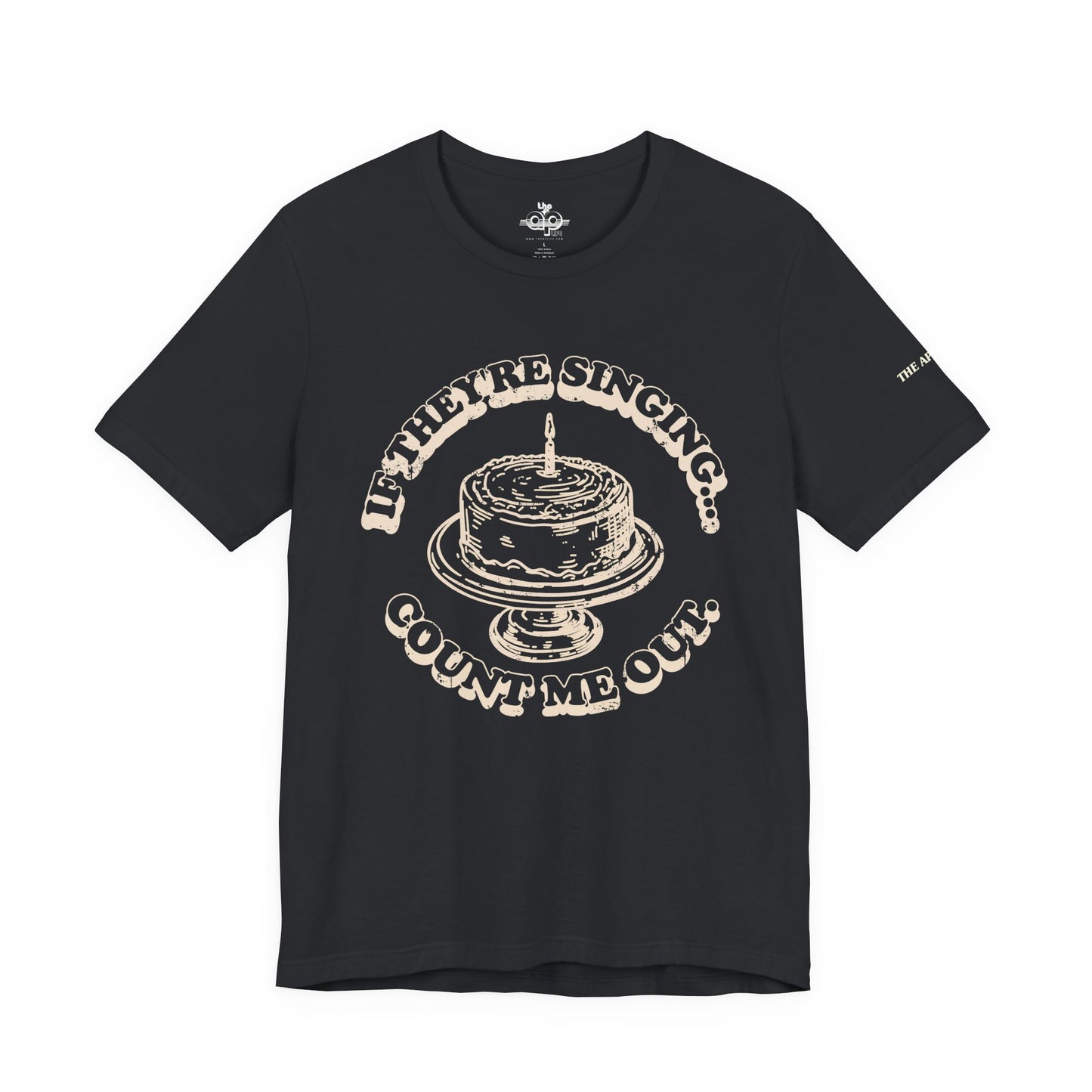 If They're Singing... Count Me Out - Adult Unisex Jersey Short Sleeve Tee