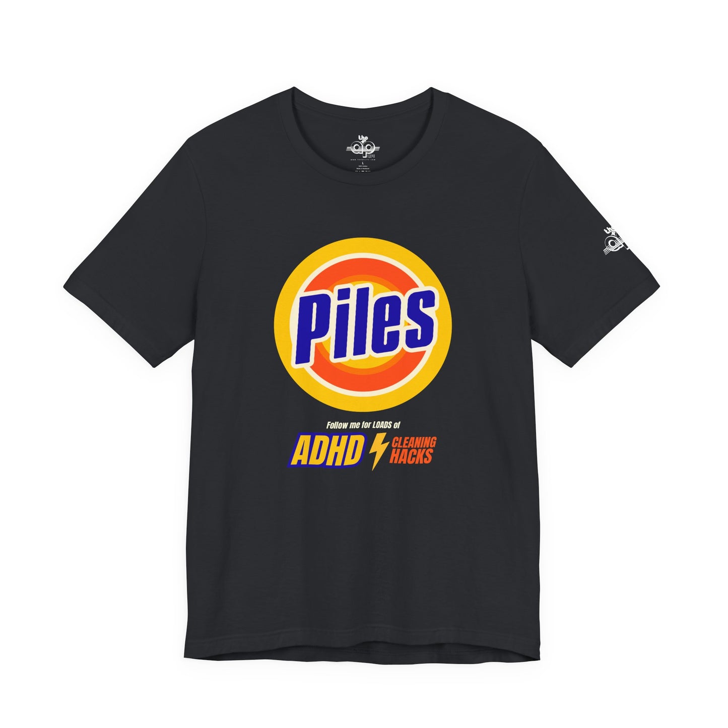 Piles - Loads of ADHD Cleaning Hacks - Adult Unisex Jersey Short Sleeve Tee