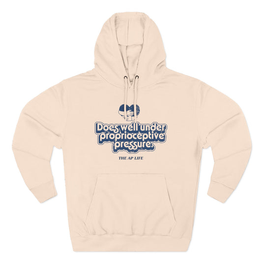 Does Well Under Proprioceptive Pressure - Sensory Input - Three-Panel Fleece Hoodie