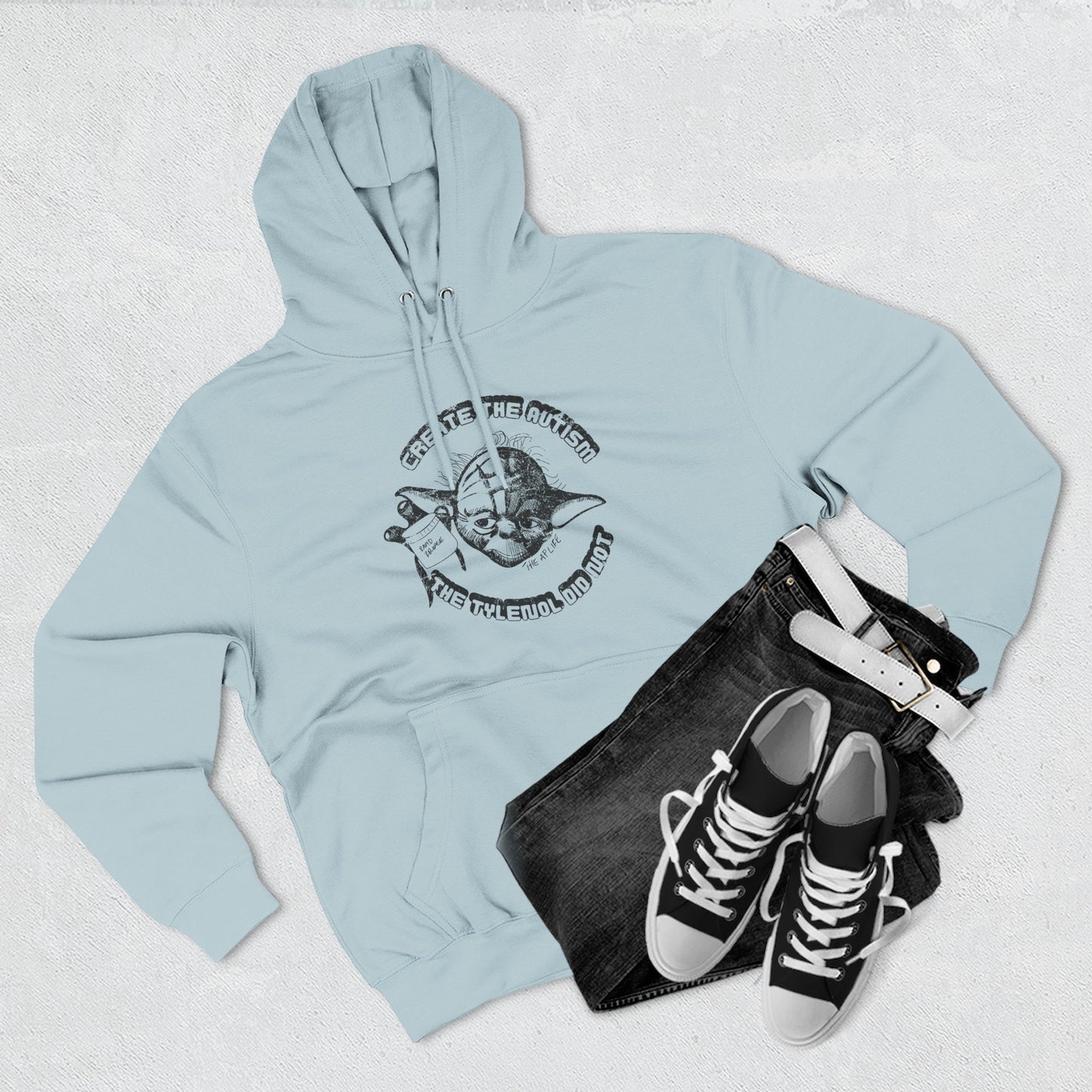 Create The Autism, The Tylenol Did Not - Adult Unisex Hoodie