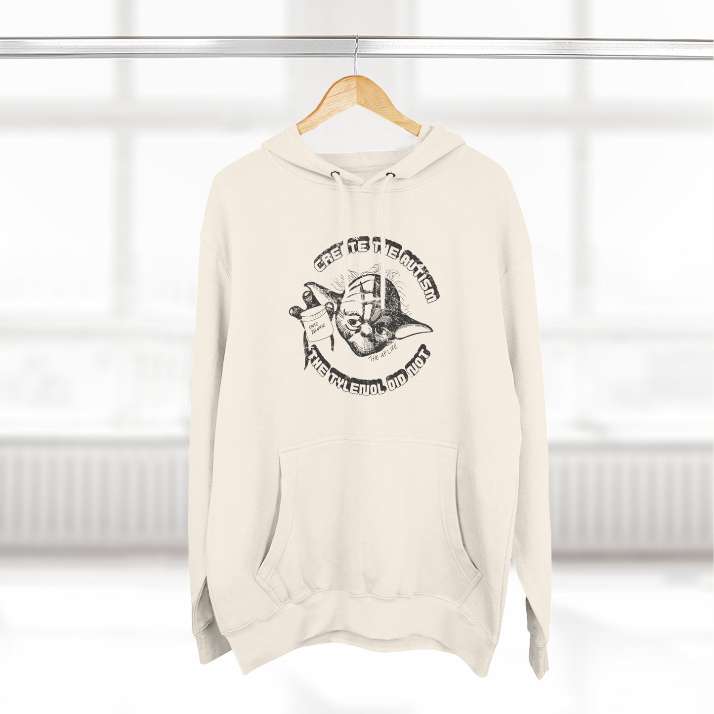 Create The Autism, The Tylenol Did Not - Adult Unisex Hoodie