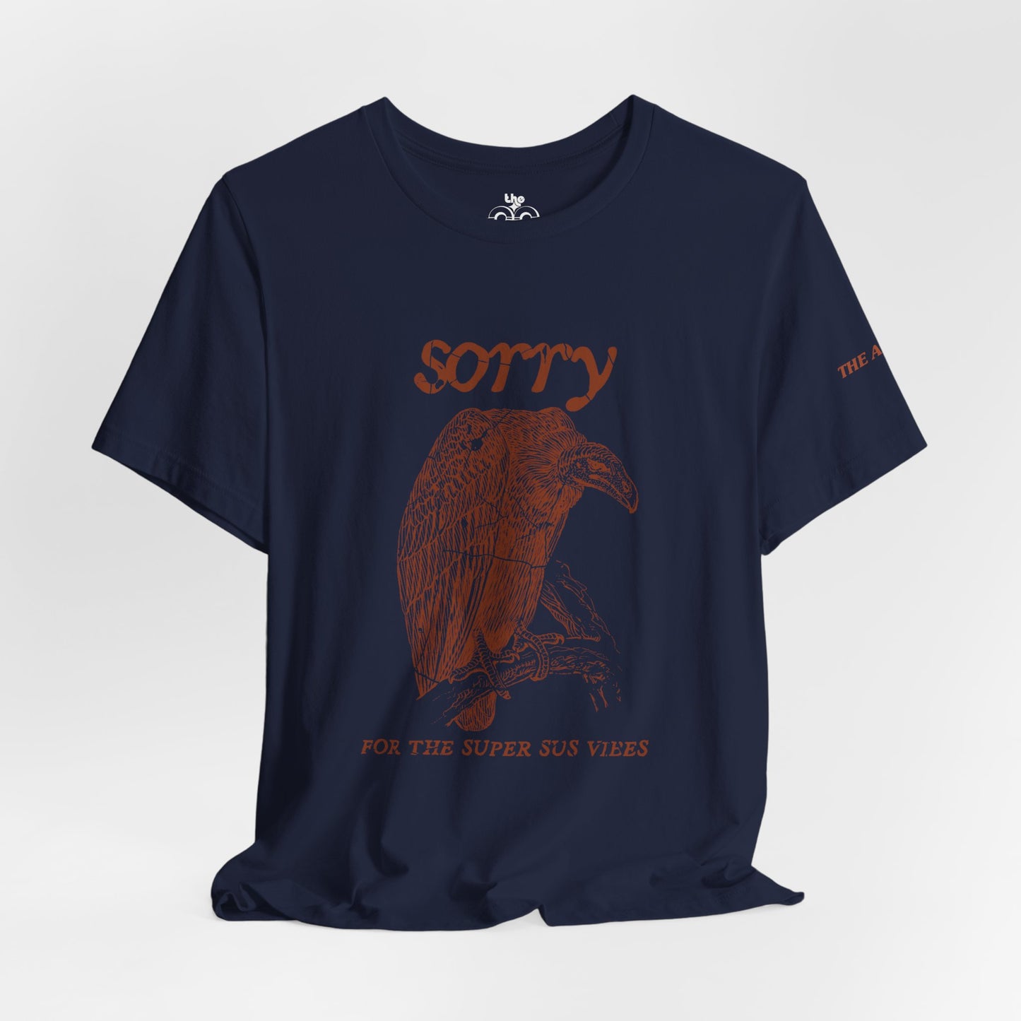 Sorry For the Super Sus Vibes - Vulture - Adult Unisex Jersey Short Sleeve Tee